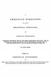 A Christian Directory, Part 2: Christian Economics