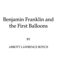 Benjamin Franklin and the First Balloons book cover