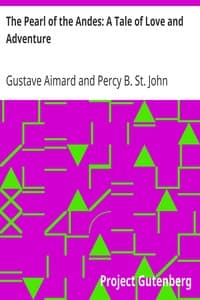The Pearl of the Andes: A Tale of Love and Adventure book cover