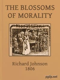 The Blossoms of Morality
Intended for the Amusement and Instruction of Young Ladies and Gentlemen