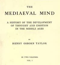 The Mediaeval Mind (Volume 1 of 2)
A History of the Development of Thought and Emotion in the Middle Ages
