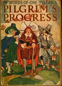Bunyan's Pilgrim's Progress: In Words of One Syllable book cover