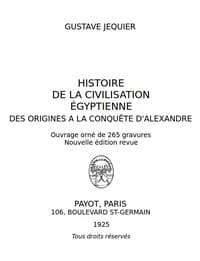 Histoire de la civilisation égyptienne des origines à la conquête d'Alexandre