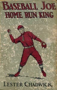 Baseball Joe, Home Run King; or, The Greatest Pitcher and Batter on Record book cover