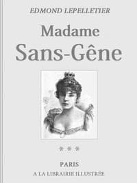Madame Sans-Gêne, Tome 3
Le Roi de Rome