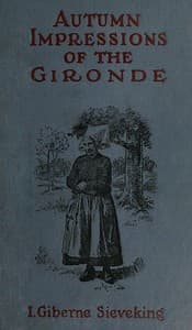 Autumn Impressions of the Gironde