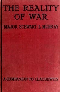 The Reality of War: A Companion to Clausewitz