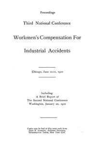 Proceedings, Third National Conference Workmen's Compensation for Industrial Accidents