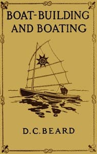 Boat-Building and Boating