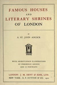 Famous Houses and Literary Shrines of London