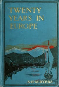 Twenty Years in Europe
A Consul-General's Memories of Noted People, with Letters From General W. T. Sherman