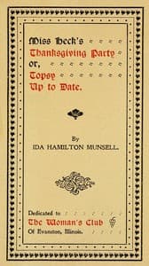 Miss Heck's Thanksgiving Party; or, Topsy Up To Date
