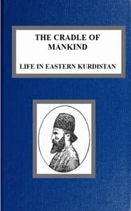 The Cradle of Mankind; Life in Eastern Kurdistan book cover