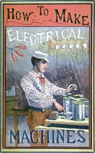 How to Make Electrical Machines
Containing Full Directions for Making Electrical Machines, Induction Coils, Dynamos, and Many Novel Toys to Be Worked by Electricity