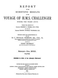 Report on the Radiolaria Collected by H.M.S. Challenger During the Years 1873-1876, Plates
Report on the Scientific Results of the Voyage of H.M.S. Challenger During the Years 1873-76, Vol. XVIII