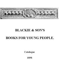 Blackie & Son's Books for Young People, Catalogue - 1898 book cover