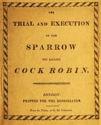 The Trial and Execution of the Sparrow for Killing Cock Robin book cover