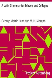 A Latin Grammar for Schools and Colleges book cover