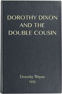 Dorothy Dixon and the Double Cousin