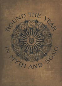 'Round the Year in Myth and Song