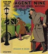 Agent Nine and the Jewel Mystery: A Story of Thrilling Exploits of the "G" Men book cover