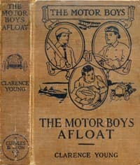 The Motor Boys Afloat; or, The Stirring Cruise of the Dartaway book cover