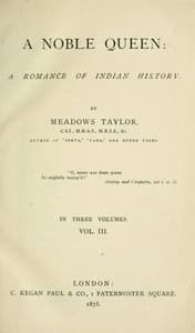 A Noble Queen: A Romance of Indian History (Volume 3 of 3)