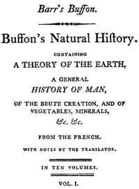 Buffon's Natural History, Volume 01 (of 10)
Containing a Theory of the Earth, a General History of Man, of the Brute Creation, and of Vegetables, Mineral, &c. &c book cover