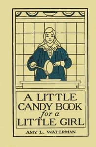 A Little Candy Book for a Little Girl book cover