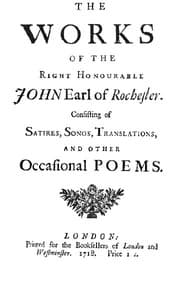 The Works of the Right Honourable John, Earl of Rochester
Consisting of Satires, Songs, Translations, and other Occasional Poems