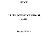 Punch or the London Charivari, Vol. 148, February 10, 1915