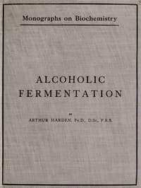 Alcoholic Fermentation
Second Edition, 1914