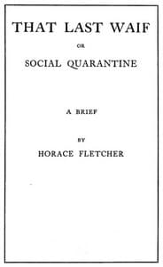 That Last Waif; or, Social Quarantine