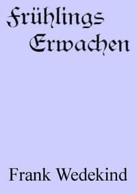 Frühlings Erwachen: Eine Kindertragödie book cover