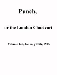 Punch, or the London Charivari, Volume 148, January 20th 1915 book cover