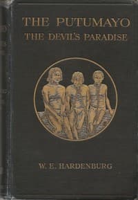 The Putumayo, the Devil's Paradise
Travels in the Peruvian Amazon Region and an Account of the Atrocities Committed upon the Indians Therein