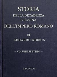 Storia della decadenza e rovina dell'impero romano, volume 07
