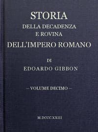 Storia della decadenza e rovina dell'impero romano, volume 10