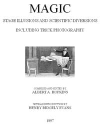 Magic, Stage Illusions and Scientific Diversions, Including Trick Photography book cover