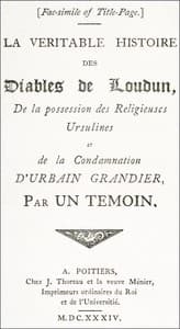 The History of the Devils of Loudun, Volumes I-III
The Alleged Possession of the Ursuline Nuns, and the Trial and Execution of Urbain Grandier, Told by an Eye-witness book cover