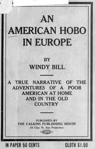 An American Hobo in Europe
A True Narrative of the Adventures of a Poor American at Home and in the Old Country