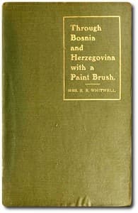 Through Bosnia and Herzegovina with a Paint Brush book cover