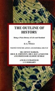 The Outline of History: Being a Plain History of Life and Mankind book cover