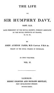 The Life of Sir Humphry Davy, Bart. LL.D., Volume 2 (of 2)