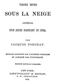 Trois mois sous la neige: Journal d'un jeune habitant du Jura