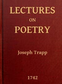 Lectures on Poetry
Read in the Schools of Natural Philosophy at Oxford