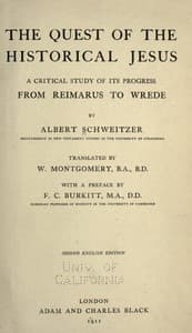 The Quest of the Historical Jesus
A Critical Study of its Progress from Reimarus to Wrede