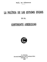 La Política de los Estados Unidos en el Continente Americano