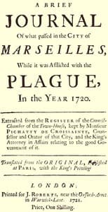A brief Journal of what passed in the City of Marseilles, while it was afflicted with the Plague, in the Year 1720