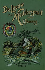 De Leeuw van Modderspruit
Een verhaal uit den Engelsch-Zuid-Afrikaanschen Oorlog 1899-1900